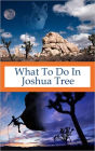 What To Do In Joshua Tree