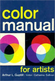 Title: Color manual for artists, Author: Catherine Sullivan