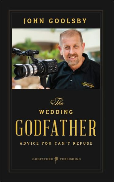 The Wedding Godfather - Advice You Can't Refuse