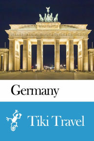 Title: Germany Travel Guide - Tiki Travel, Author: Tiki Travel