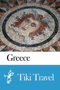 Title: Greece Travel Guide - Tiki Travel, Author: Tiki Travel