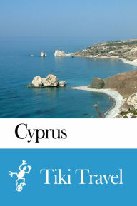 Title: Cyprus Travel Guide - Tiki Travel, Author: Tiki Travel