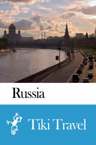 Title: Russia Travel Guide - Tiki Travel, Author: Tiki Travel