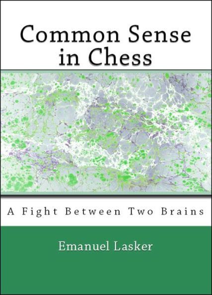 Common Sense in Chess (Illustrated)