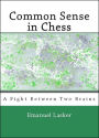 Common Sense in Chess (Illustrated)