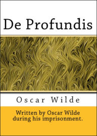 Title: De Profundis (Oscar Wilde's Prison Letters and Memoirs), Author: Oscar Wilde