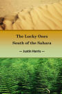 The Lucky Ones South of the Sahara