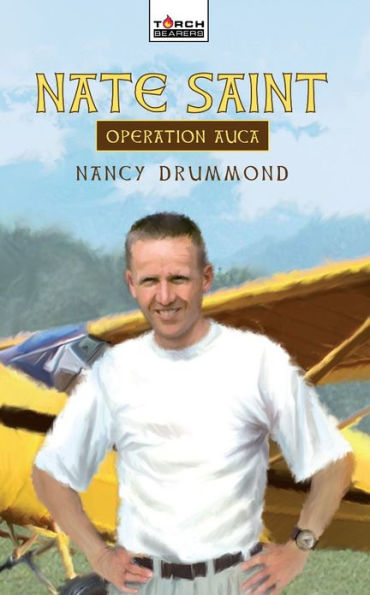 Nate Saint: Operation Auca