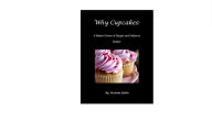 Title: Why Cupcakes?, Author: Suzanne Golon