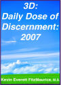 3D: Daily Dose of Discernment: 2007