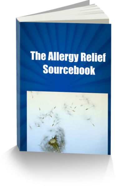 The Allergy Relief Sourcebook