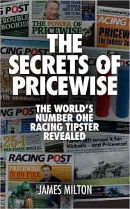 Title: The Secrets of Pricewise, Author: James Milton