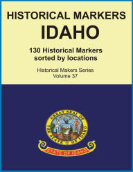 Title: Historical Markers IDAHO, Author: Jack Young