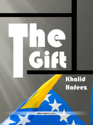 Title: The Gift from Bosnia, Author: Khalid Hafeez