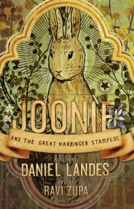 Title: Joonie and the Great Harbinger Stampede, Author: Daniel Landes