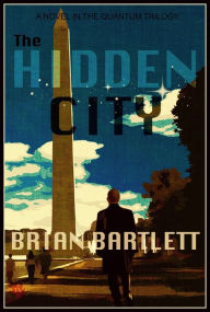 Title: The Hidden City, Author: Brian Bartlett