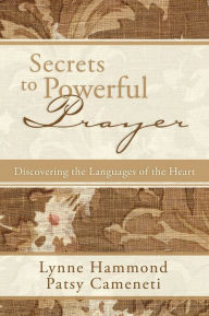 Title: Secrets to Powerful Prayer, Author: Lynne Hammond