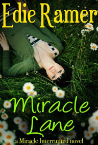 Title: Miracle Lane, Author: Edie Ramer