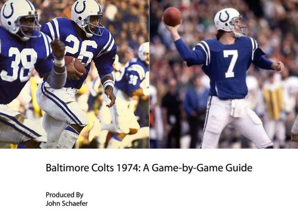 Baltimore Colts 1974: A Game-by-Game Guide