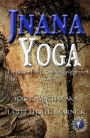Jnana Yoga: The Wisdom Path to Spiritual Enlightenment, Volume V