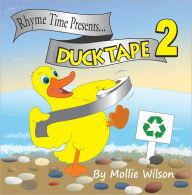 Title: Duck Tape 2, Author: Mollie Emily Wilson Ostroski