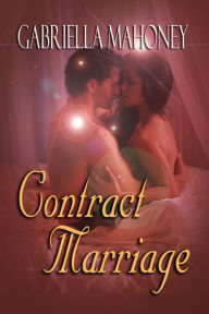 Title: Contract Marriage, Author: Gabriella Mahoney