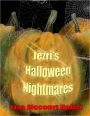 Jezri's Halloween Nightmares