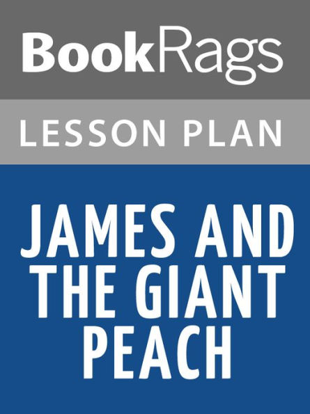 James and the Giant Peach Lesson Plans