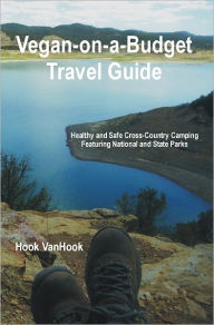 Title: Vegan-on-a-Budget Travel Guide, Author: Hook VanHook