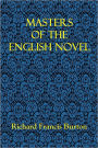 MASTERS OF THE ENGLISH NOVEL, A Study Of Principles And Personalities