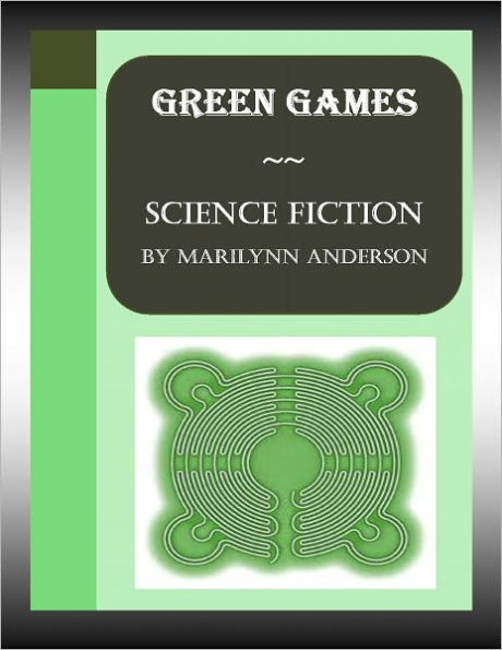 GREEN GAMES ~~ Science Fiction ~~ EASY CHAPTER BOOKS FOR OLDER KIDS ~~ First, Second, and Third Grade Vocabulary Words ~~ Interest Level: Grade 5 and UP