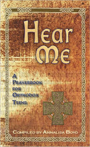 Title: Hear Me: A Prayerbook for Orthodox Teens, Author: Annalisa Boyd