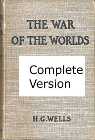 Title: The WAR OF THE WORLDS complete version, Author: H. G. Wells