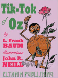 Title: Tik-Tok of Oz, Author: L. Frank Baum