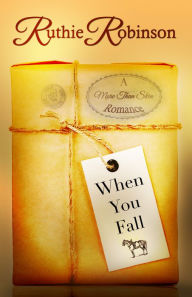 Title: When You Fall, Author: Ruthie Robinson