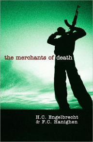 Title: The Merchants of Death, Author: H.C. Engelbrecht