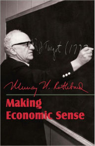 Title: Making Economic Sense, Author: Murray N. Rothbard