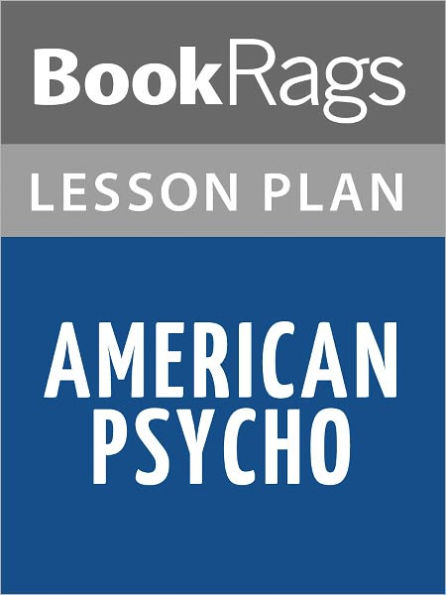 American Psycho Lesson Plans