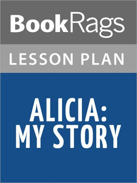 Alicia: My Story Lesson Plans