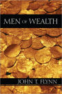 Men of Wealth: The Story of Twelve Significant Fortunes from the Renaissance to the Present Day