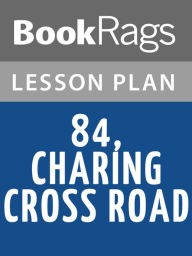 Title: 84, Charing Cross Road Lesson Plans, Author: BookRags