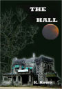 The Hall (supernatural thriller/ horror)