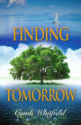 Finding Tomorrow