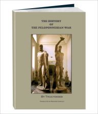 Title: The History of the Peloponnesian War (Annotated, Illustrated), Author: Thucydides