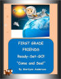 FIRST GRADE FRIENDS ~~ READY-SET-GO! ~~ EASY SIGHT WORD STORIES ~~ Book One ~~ 