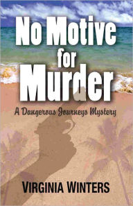 Title: No Motive for Murder, Author: Virginia Winters