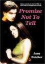 Promise Not To Tell