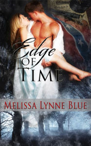 Title: Edge Of Time, Author: Melissa Lynne Blue