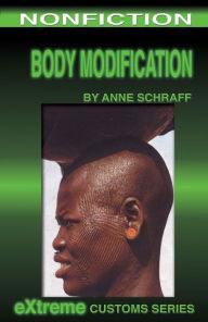 Title: Body Modifications, Author: Anne Schraff