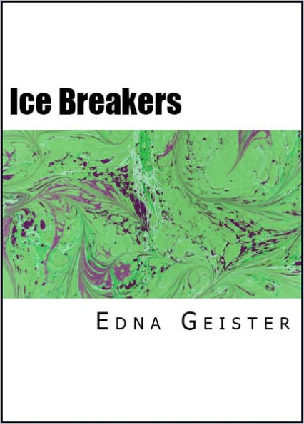 Ice Breakers: Games and Stunts for Large and Small Groups